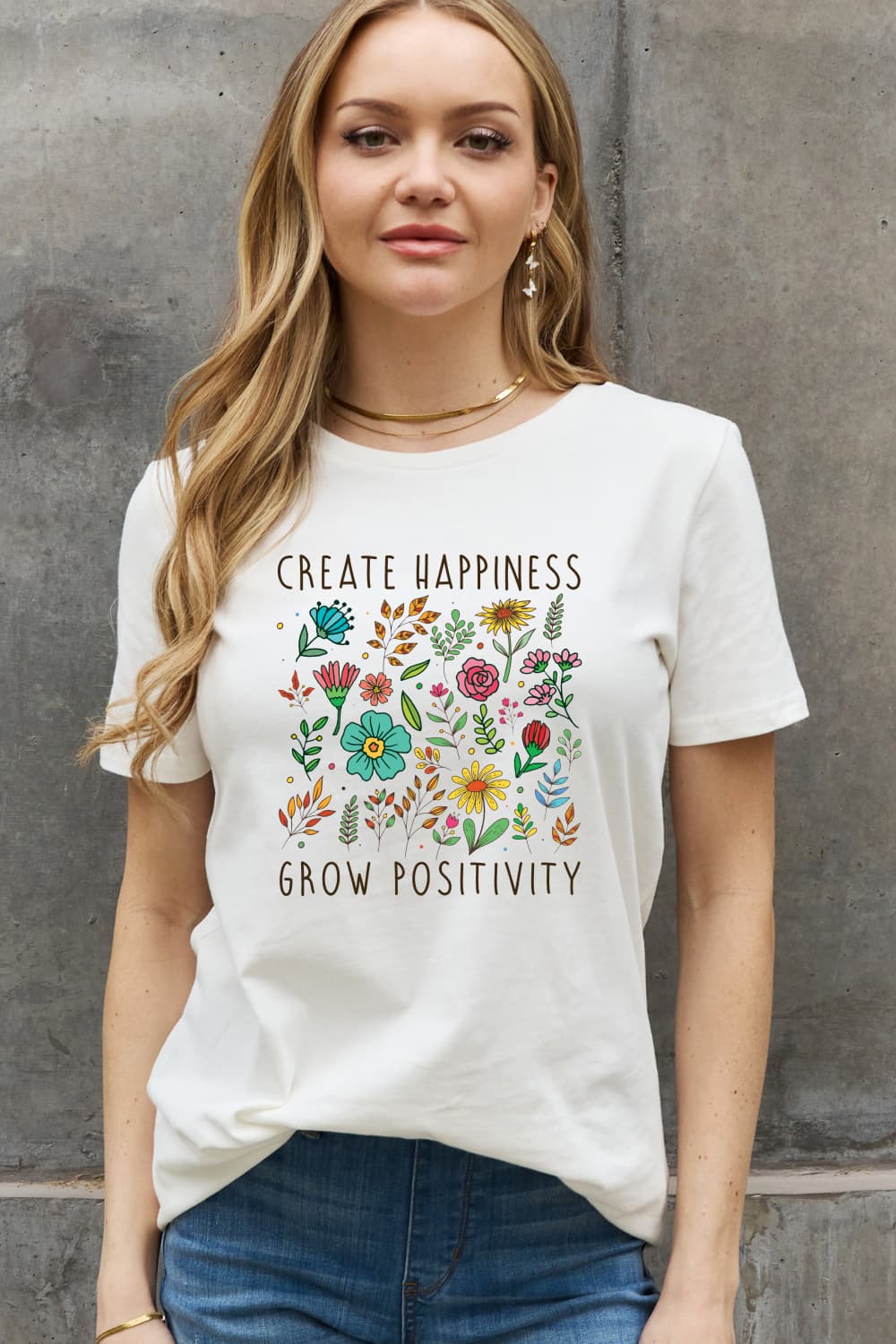 CREATE HAPPINESS GROW POSITIVITY Graphic Cotton Tee